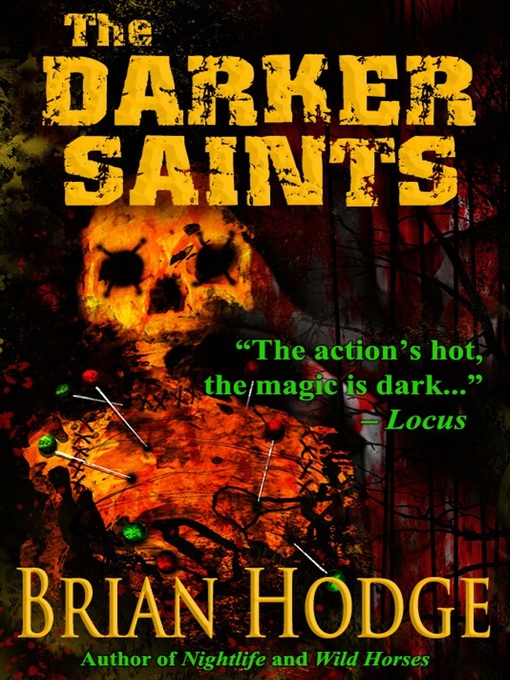 Title details for The Darker Saints by Brian Hodge - Available
